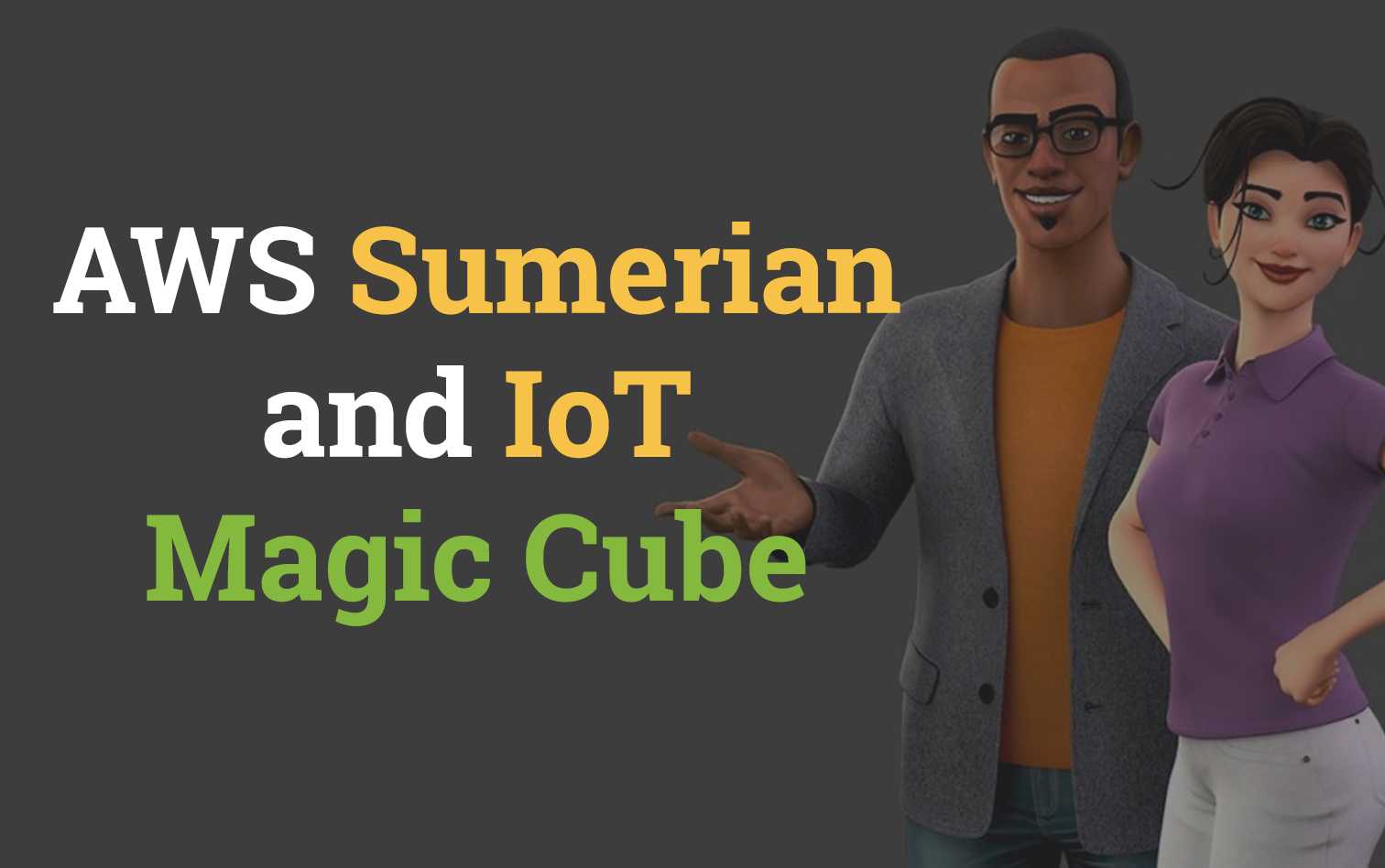 AWS Sumerian Magic Cube