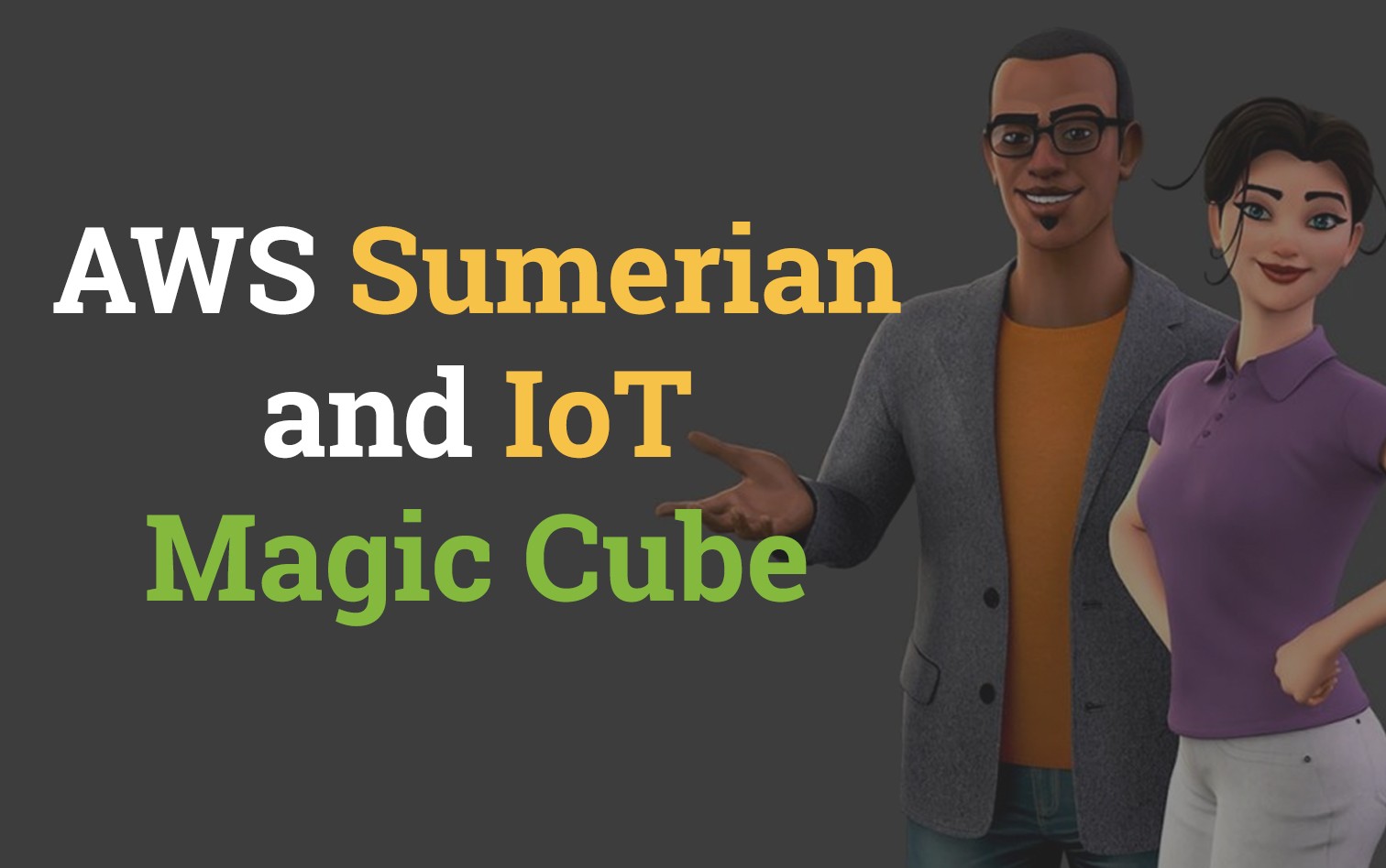 AWS Sumerian Magic Cube