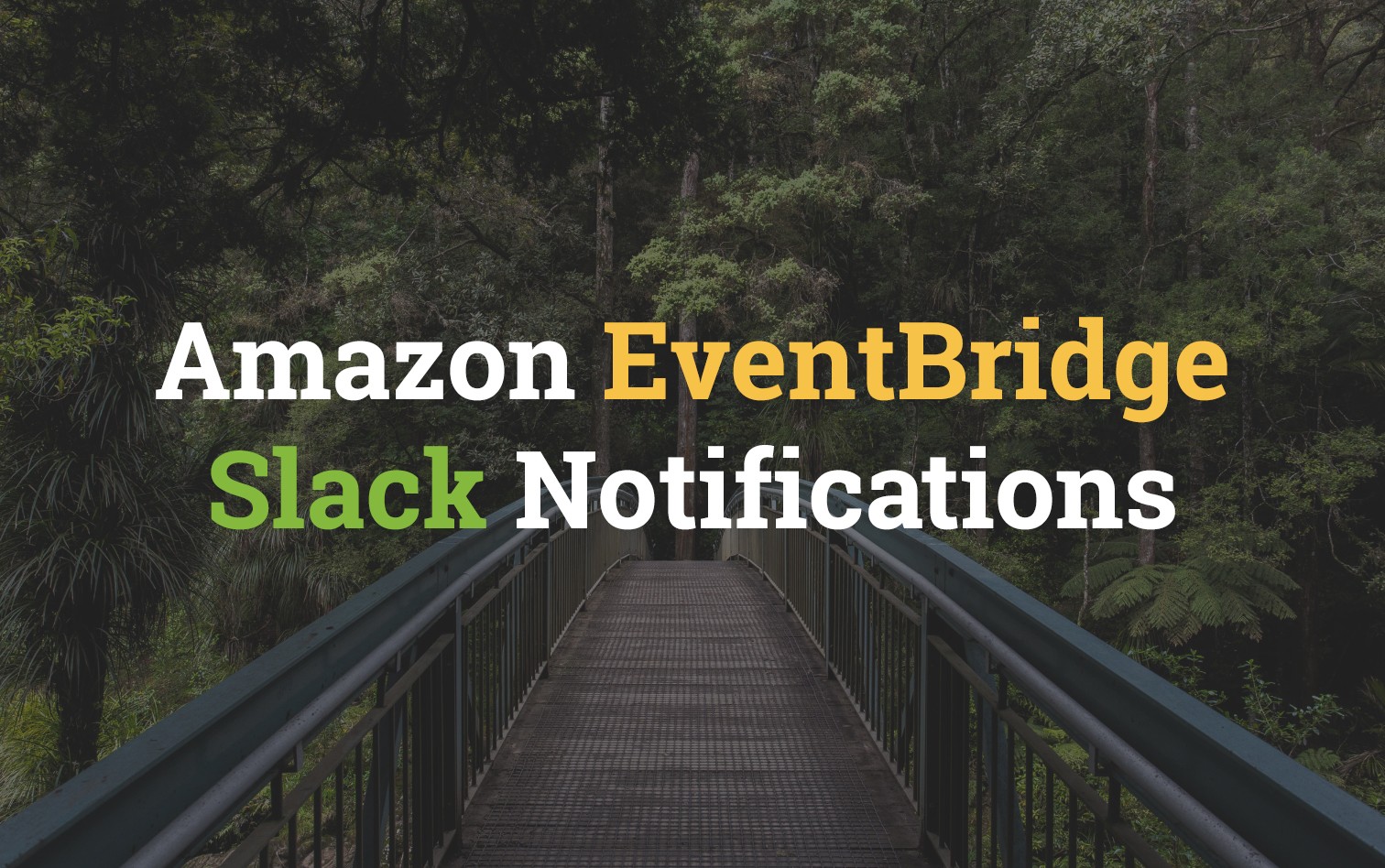 Amazon EventBridge - Slack Notification on Event